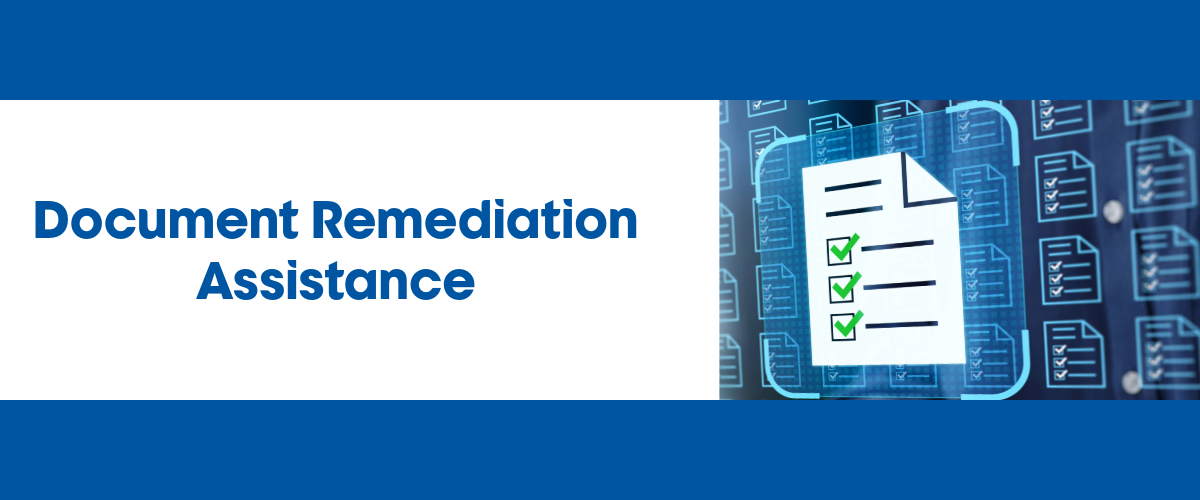 Document Remediation Assitance